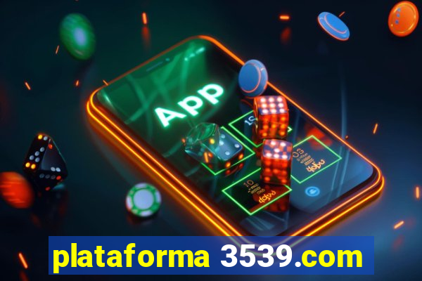 plataforma 3539.com